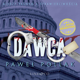 okładka Dawca. Między prawem a sprawiedliwością. Tom 3 audiobook | MP3 | Paweł Pollak