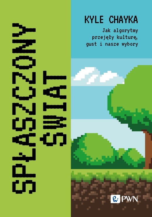 okładka Spłaszczony świat ebook | epub, mobi | Kyle Chayka