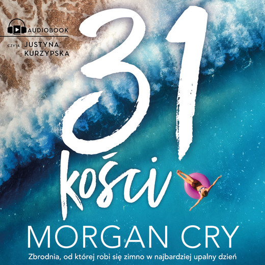 okładka 31 kości audiobook | MP3 | Morgan Cry