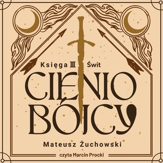 okładka Cieniobójcy. Księga III. Świt audiobook | MP3 | Mateusz Żuchowski