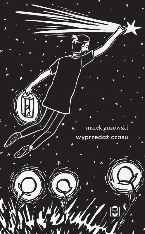 okładka Wyprzedaż Czasu ebook | epub, mobi, pdf | Marek Guzowski