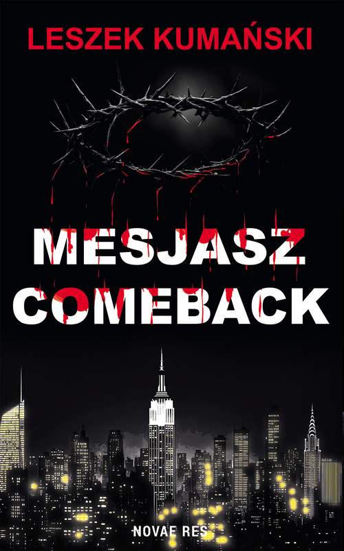 okładka Mesjasz. Comeback ebook | epub, mobi | Leszek Kumański