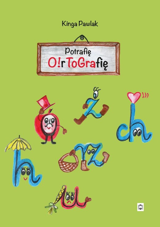 okładka Potrafię ortografię ebook | epub, mobi, pdf | Kinga Pawlak