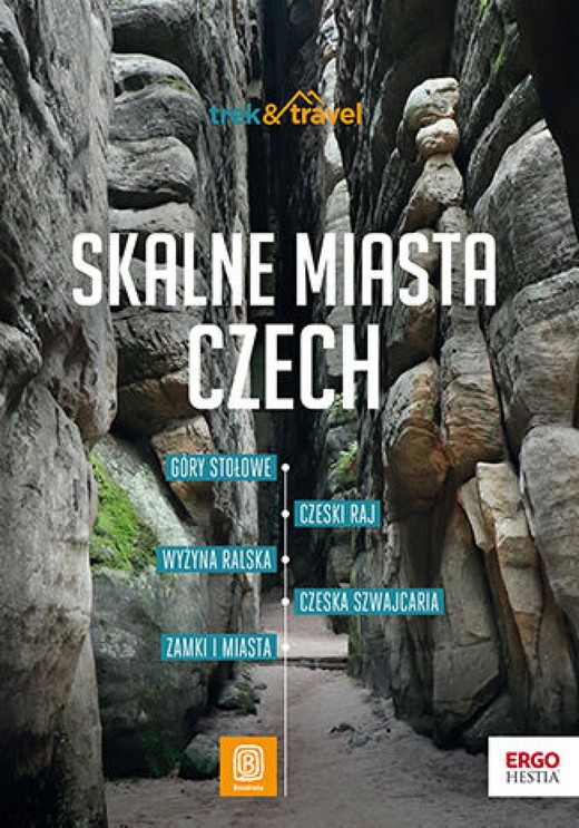 okładka Skalne miasta Czech. trek&travel. Wydanie 1 ebook | epub, mobi, pdf | Krzysztof Bzowski