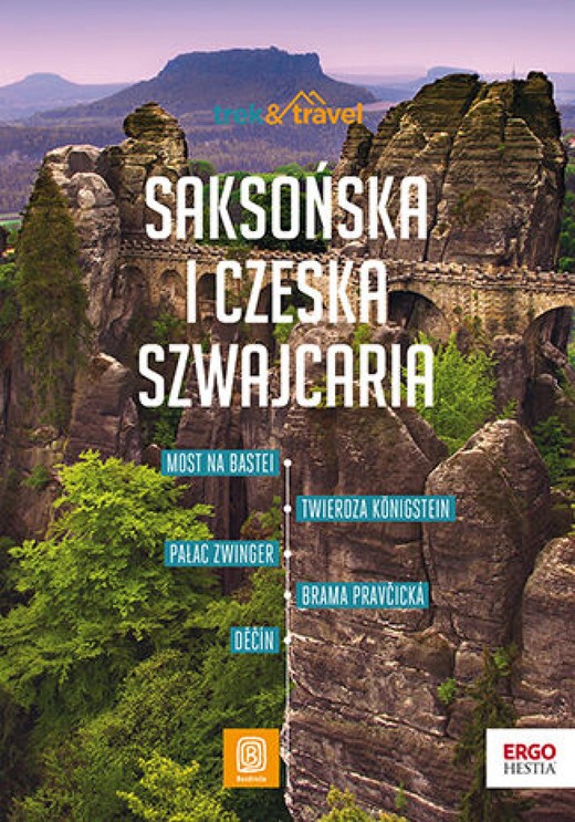 okładka Saksońska i Czeska Szwajcaria. trek&travel. Wydanie 1 ebook | epub, mobi, pdf | Krzysztof Bzowski