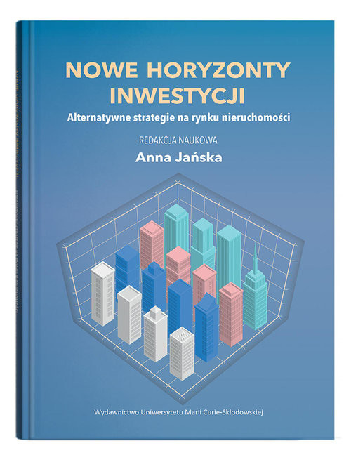 okładka Nowe horyzonty inwestycji. Alternatywne strategie na rynku nieruchomości książka