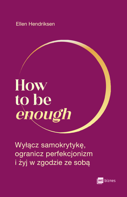 okładka How to be enough ebook | epub, mobi | Ellen Hendriksen