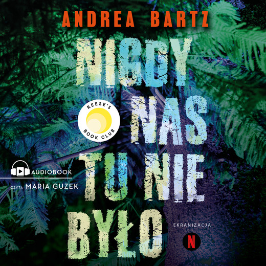 okładka Nigdy nas tu nie było audiobook | MP3 | Andrea Bartz