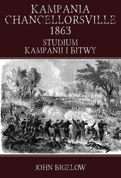 okładka Kampania Chancellorsville 1863 Studium kampanii i bitwy książka