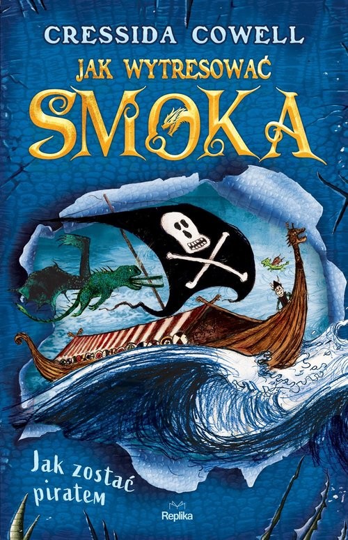 okładka Jak wytresować smoka 2 Jak zostać piratem książka | Cressida Cowell