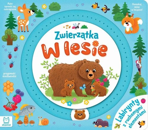 okładka Zwierzątka w lesie. Labirynty z ruchomymi elementami książka | Agnieszka Bator