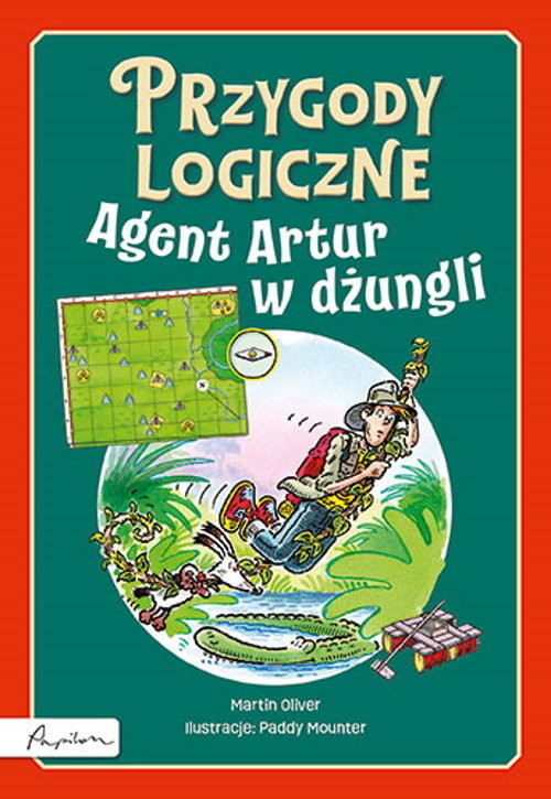 okładka Przygody logiczne Agent Artur w dżungli książka | Russell Punter