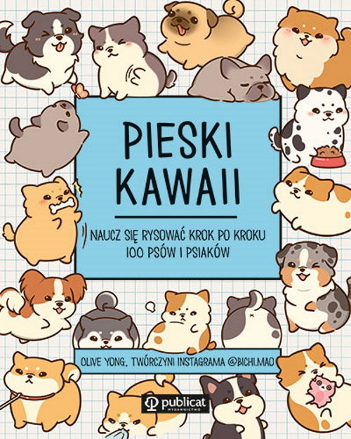 okładka Pieski kawaii Naucz się rysować krok po kroku 100 psów i psiaków książka