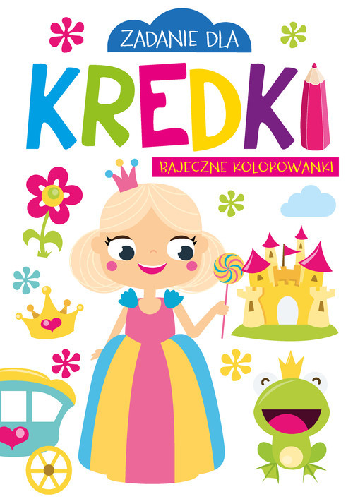 okładka Zadanie dla kredki Bajeczne kolorowanki książka