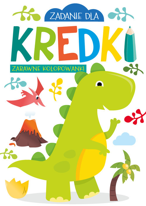 okładka Zadanie dla kredki Zabawne kolorowanki książka | Monika Kalinowska