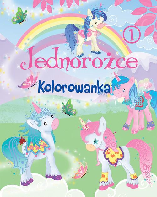 okładka Jednorożce. Kolorowanka 1 książka