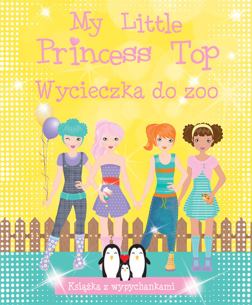okładka My Little Princess Top. Wycieczka do zoo książka