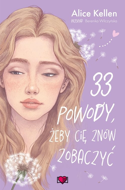 okładka 33 powody, żeby cię znów zobaczyć. Wracać do ciebie. Tom 1 książka | Alice Kellen