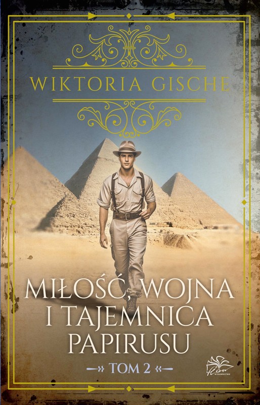 okładka Miłość, wojna i tajemnica papirusu. Tom 2 ebook | epub, mobi | Wiktoria Gische