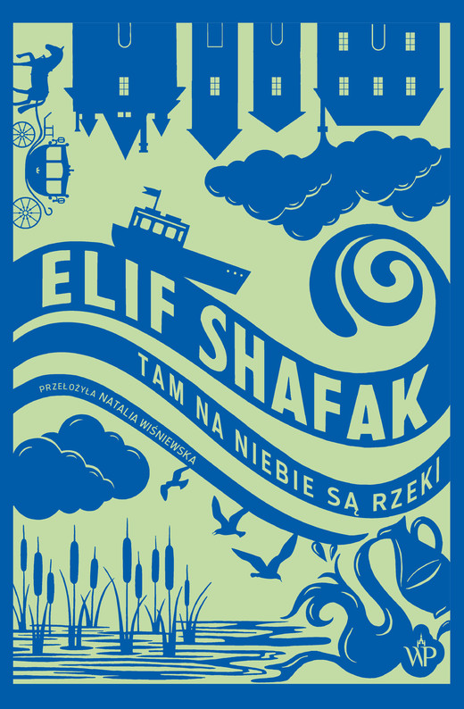 okładka Tam na niebie są rzeki ebook | epub, mobi | Elif Shafak