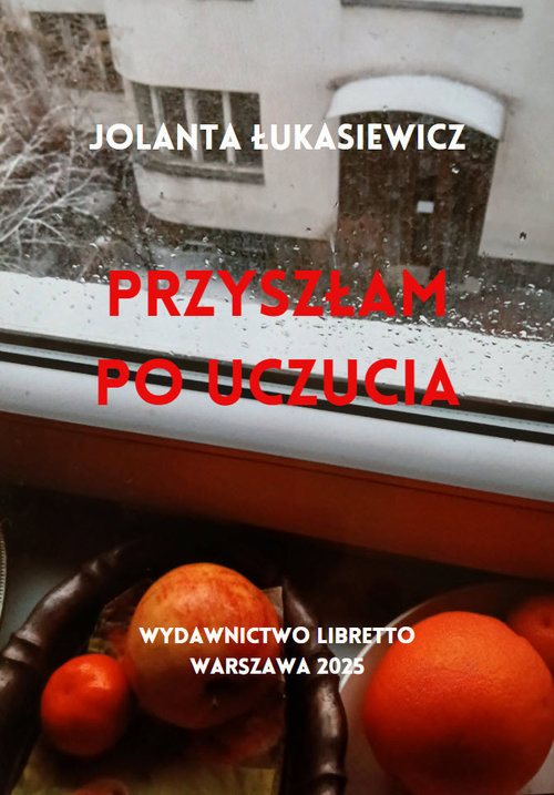 okładka Przyszłam Po Uczucia książka