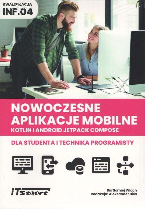 okładka Nowoczesne aplikacje mobilne Kotlin Android Jetpack Compose dla studenta i technika programisty książka