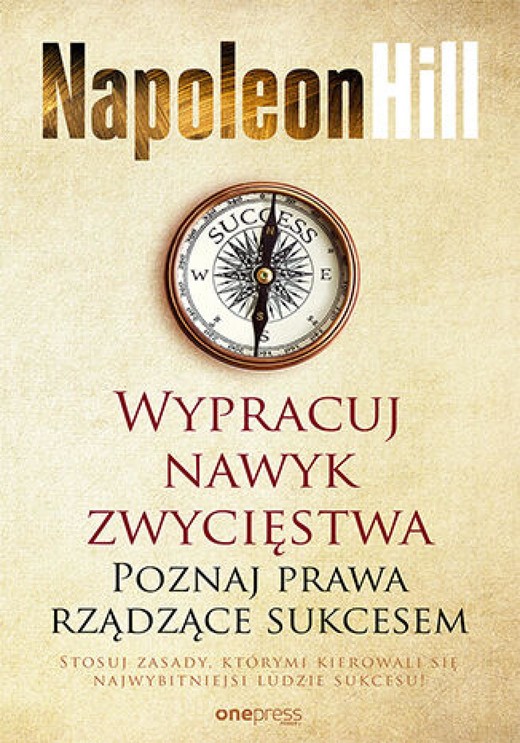 okładka Wypracuj nawyk zwycięstwa. Poznaj prawa rządzące sukcesem audiobook | MP3 | Napoleon Hill