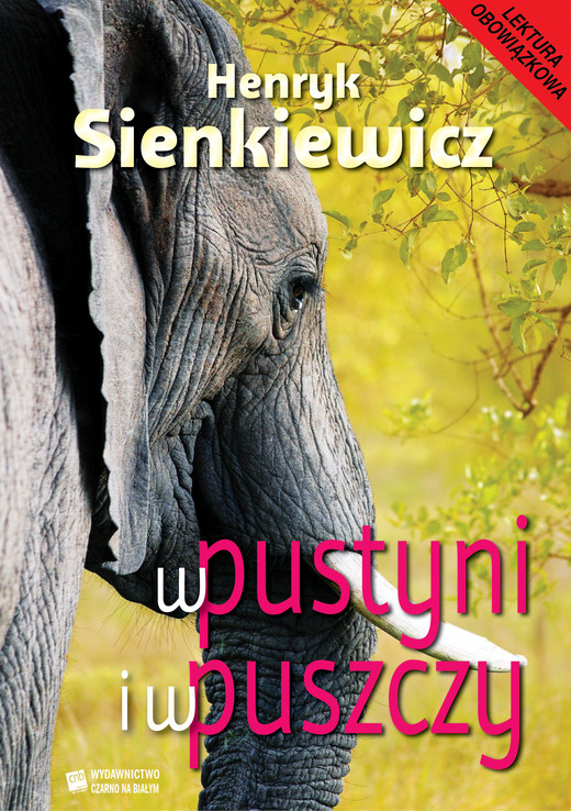 okładka W pustyni i w puszczy ebook | epub, mobi | Henryk Sienkiewicz