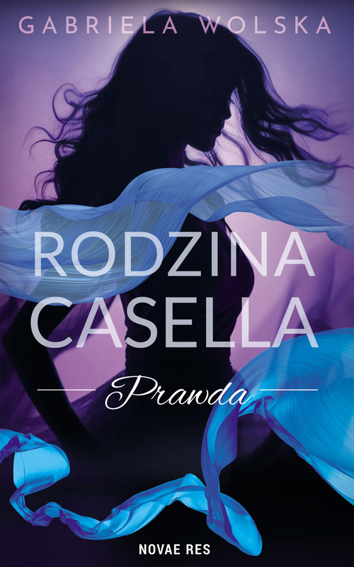 okładka Rodzina Casella. Prawda ebook | epub, mobi | Gabriela Wolska