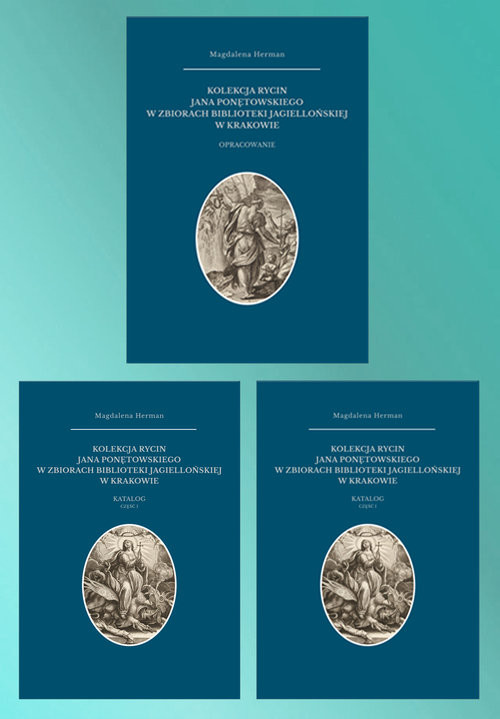 okładka Kolekcja rycin Jana Ponętowskiego w zbiorach Biblioteki Jagiellońskiej w Krakowie książka