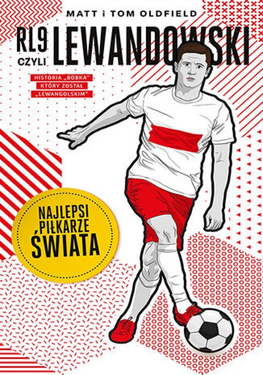 okładka RL9, czyli Lewandowski. Najlepsi piłkarze świata audiobook | MP3 | Matt Oldfield, Tom Oldfield