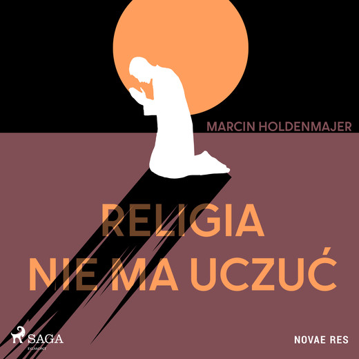 okładka Religia nie ma uczuć audiobook | MP3 | Marcin Holdenmajer