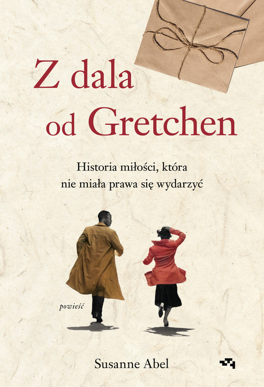 okładka Z dala od Gretchen. Historia miłości, która nie miała prawa się wydarzyć ebook | epub, mobi | Susanne Abel