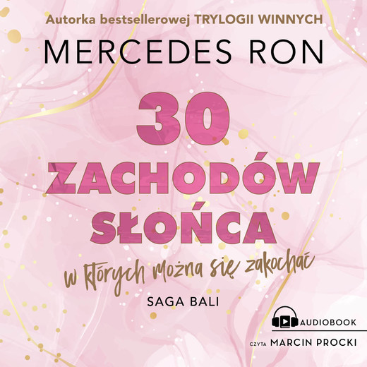 okładka Trzydzieści zachodów słońca, w których można się zakochać audiobook | MP3 | Mercedes Ron
