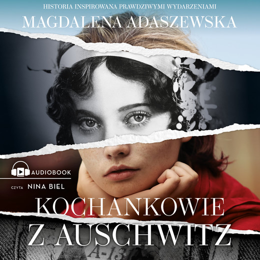 okładka Kochankowie z Auschwitz audiobook | MP3 | Magdalena Adaszewska