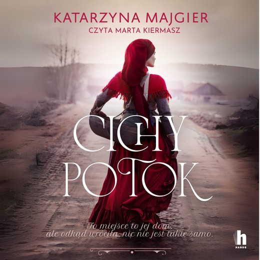 okładka Cichy potok audiobook | MP3 | Katarzyna Majgier