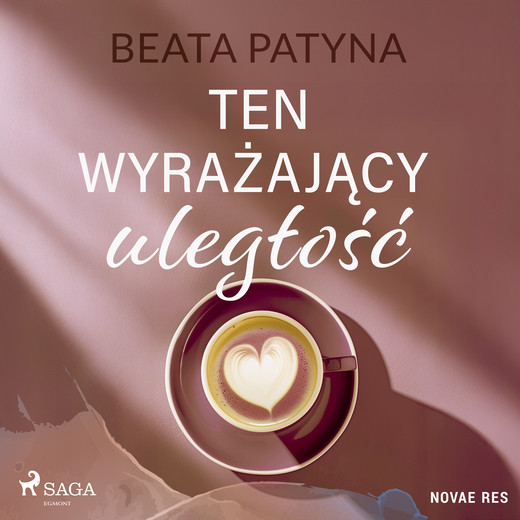 okładka Ten wyrażający uległość audiobook | MP3 | Beata Patyna