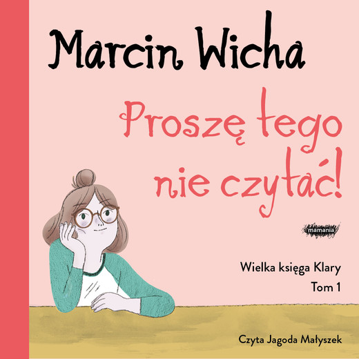 okładka Proszę tego nie czytać! audiobook | MP3 | Marcin Wicha