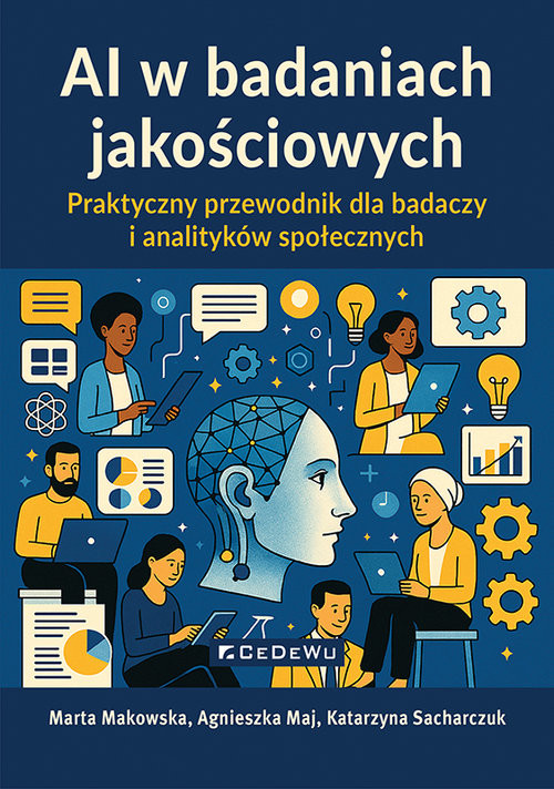 okładka AI w badaniach jakościowych Praktyczny przewodnik dla badaczy i analityków społecznych książka