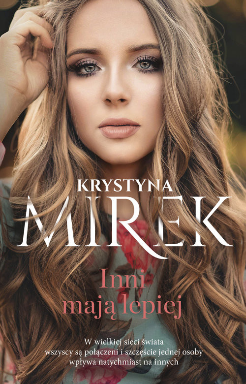 okładka Inni mają lepiej WIELKIE LITERY książka | Krystyna Mirek