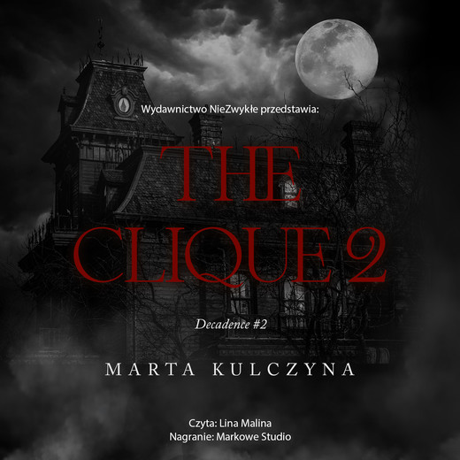 okładka The Clique 2 audiobook | MP3 | Marta Kulczyna