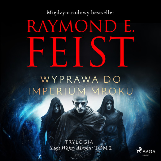 okładka Saga Wojny Mroku. Tom 2. Wyprawa do imperium mroku audiobook | MP3 | Raymond E Feist