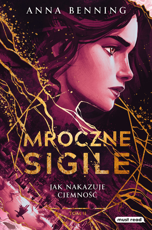 okładka Mroczne Sigile. Tom 2. Jak nakazuje ciemność. ebook | epub, mobi | Anna Benning