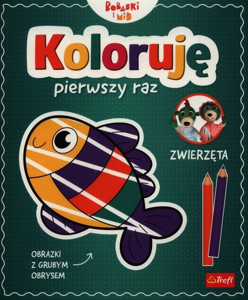 okładka Koloruję pierwszy raz Zwierzęta książka | Martyna Jelonek