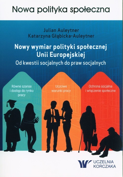 okładka Nowy wymiar polityki społecznej Unii Europejskiej Od kwestii socjalnych do praw socjalnych książka