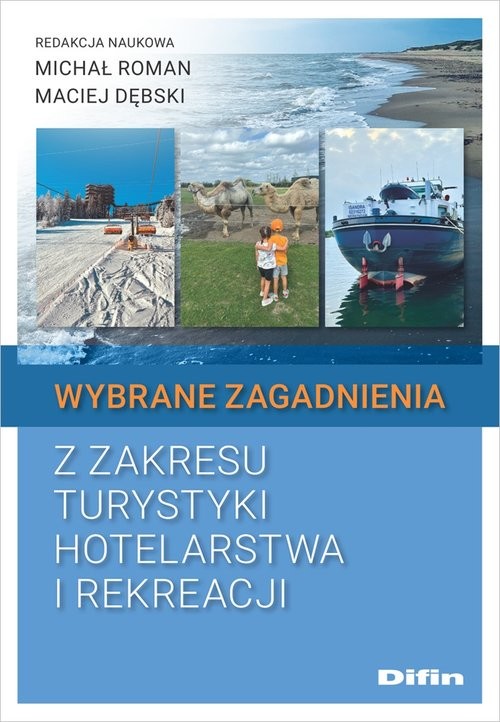 okładka Wybrane zagadnienia z zakresu turystyki, hotelarstwa i rekreacji książka