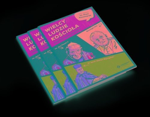 okładka WIELCY LUDZIE KOŚCIOŁA. Strażnicy wiary i wolności książka | Piotr Kaczmarek