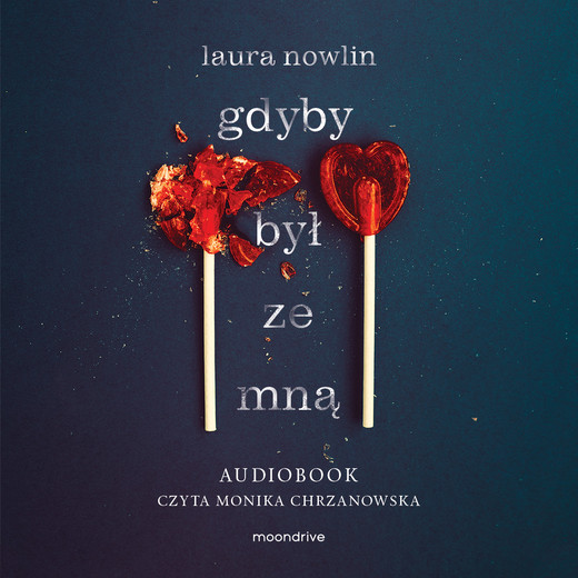 okładka Gdyby był ze mną audiobook | MP3 | Laura Nowlin