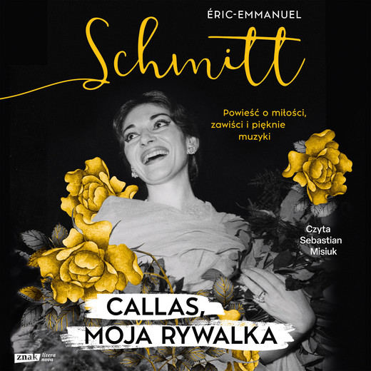 okładka Callas, moja rywalka audiobook | MP3 | Eric-Emmanuel Schmitt