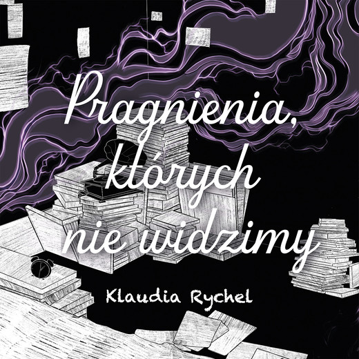 okładka Pragnienia, których nie widzimy audiobook | MP3 | Klaudia Rychel